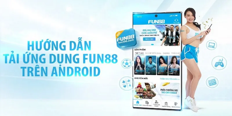Tải app FUN88 giải trí có lợi ích gì? 
